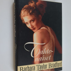Barbara Taylor Bradford : Tahtonaiset - pikkukuva 1