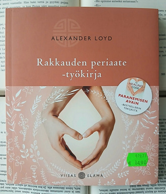 Alexander Loyd - Rakkauden periaate -työkirja (nid.)