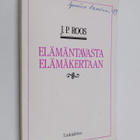 J. P. Roos : Elämäntavasta elämäkertaan : elämäntapaa ets... - pikkukuva 1