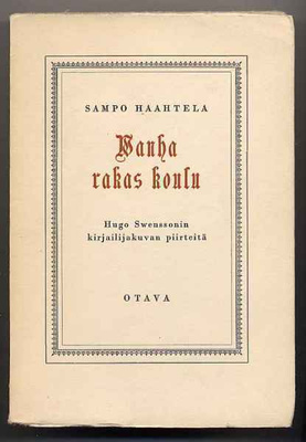 Haahtela, Sampo: Vanha rakas koulu (1.p.,nid.,1949)