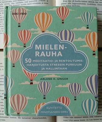Arlene K. Unger - Mielenrauha (sid.)