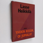 Lasse Heikkilä : Yhden kesän, oi Jumalat : runoja vuosilt... - pikkukuva 1