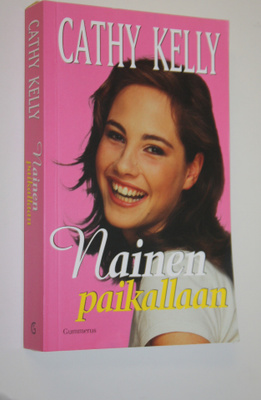 Cathy Kelly : Nainen paikallaan