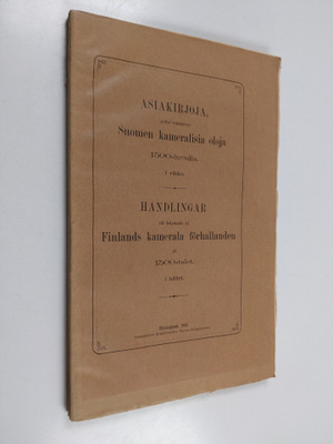 Asiakirjoja, jotka valaisevat Suomen kameralisia oloja 15...