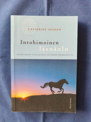 Ingram, Catherine: Intohimoinen läsnäolo