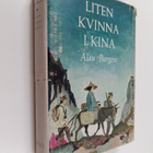 Alan Burgess : Liten Kvinna i Kina - pikkukuva 1