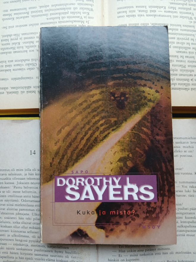 Dorothy L Sayers - Kuka ja mistä (pokkari)