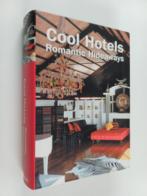 Martin Nicholas Kunz ym. : Cool Hotels Romantic Hideaways