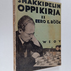 Eero E. Böök : Shakkipelin oppikirja - Shakkipelin strate... - pikkukuva 1