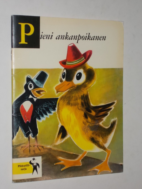 Otavan Pikkurillisarja : Pieni ankanpoikanen - Satuvihko