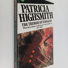 Patricia Highsmith : Tremor of forgery : When life is che... - pikkukuva 1