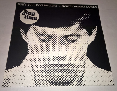 MORTEN GUNNAR LARSEN DON´T YOU LEAVE ME HERE  LP SLP 1450