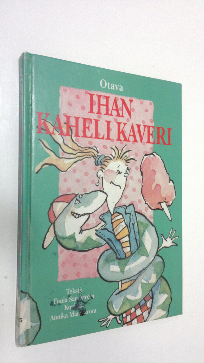 Tuula Sandström : Ihan kaheli kaveri