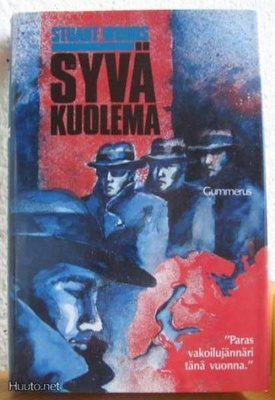 Stuart Woods: Syvä kuolema, Gummerus-87. 421 s. Sid.