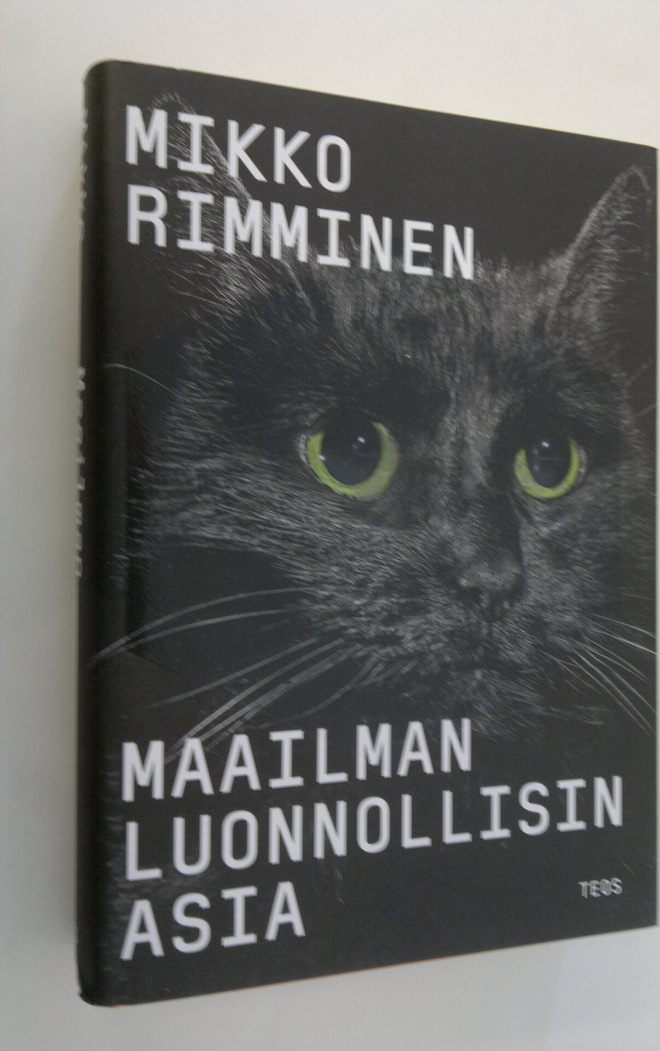 Mikko Rimminen : Maailman luonnollisin asia