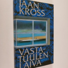 Jaan Kross : Vastatuulen laiva - pikkukuva 1