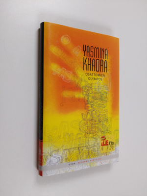 Yasmina Khadra : Osattomien Olympos