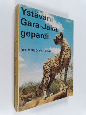 Desmond Varaday : Ystäväni Gara-Jaka, gepardi