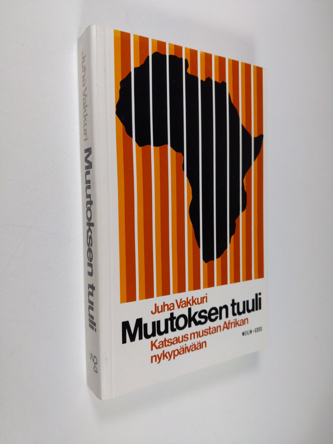 Juha Vakkuri : Muutoksen tuuli : katsaus mustan Afrikan n...