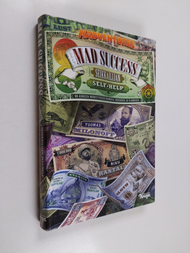 Tuomas Milonoff : Mad success : seikkailijan self-help : ...