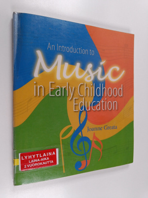 Joanne Greata : An introduction to music in early childho...