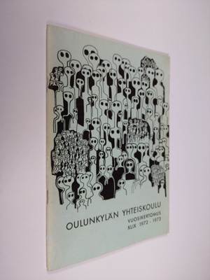 Oulunkylän yhteiskoulu vuosikertomus 1972-1973