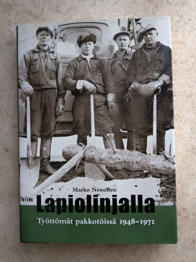 Lapiolinjalla - Työttömät pakkotöissä 1948-1971