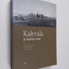 Anna-Leena ym. Siikala : Kalevala ja laulettu runo - pikkukuva 1