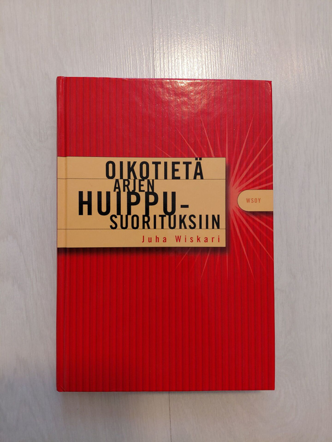Oikotietä arjen huippusuorituksiin