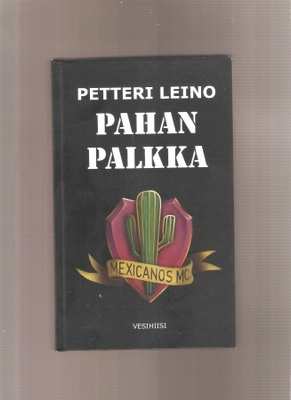 Leino, Petteri: Pahan palkka,Vesihiisi 2020, sid, K4