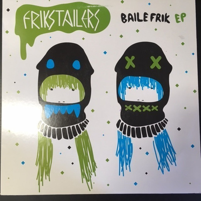 Frikstailers / MC Zulu - Baile Frik 12'' EP