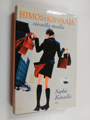 Sophie Kinsella : Himoshoppaaja vierailla mailla