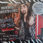 Dennis Gruenling Doug Deming & The Jewel Tones: Ready Or Not - pikkukuva 2
