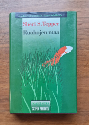 Sheri S. Tepper: Ruohojen maa