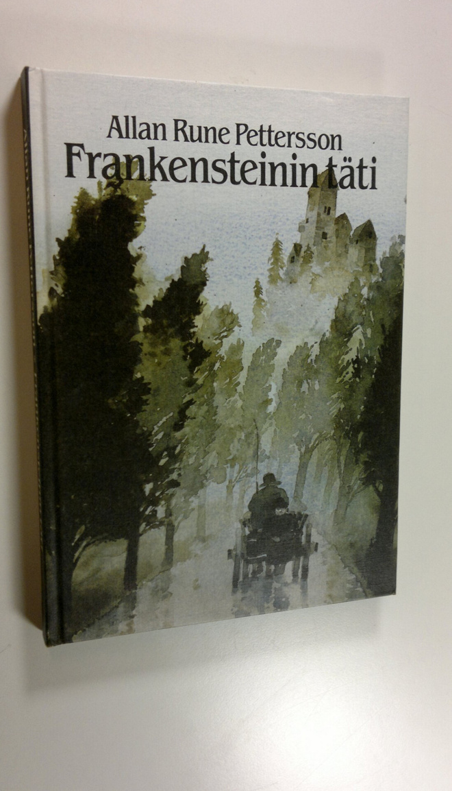 Allan Rune Pettersson : Frankensteinin täti : kammottava ...