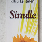 Sinulle : Kalevi Lehtinen : Sinulle - pikkukuva 1