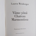 Lauren Weisberger : Viime yönä Chateau Marmontissa - pikkukuva 3