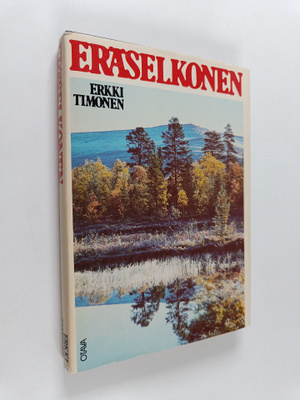 Erkki Timonen : Eräselkonen