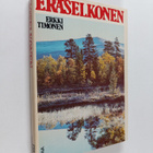 Erkki Timonen : Eräselkonen - pikkukuva 1