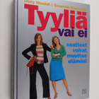 Trinny Woodall : Tyyliä vai ei : vaatteet voivat muuttaa ... - pikkukuva 1