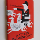 Lauri Lassinpelto : Aatteen paimenpojat - pikkukuva 1