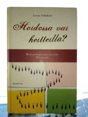 Vähäkylä : Hoidossa vai heitteillä ( SIGNED) SIS POSTIKULU