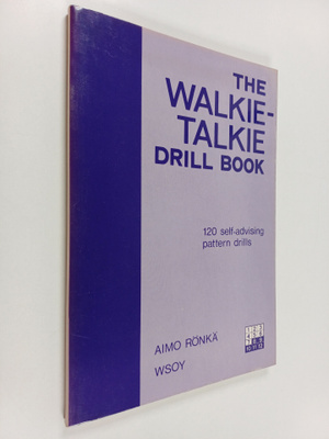 Aimo Rönkä : The walkie-talkie drill book