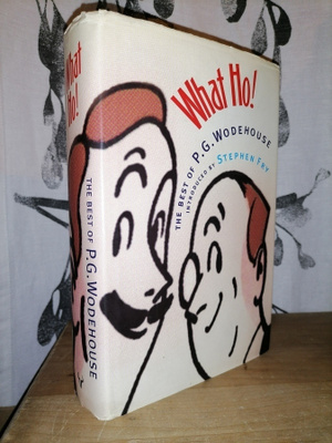 P. G. Wodehouse - What ho! - Best of Wodehouse - intr. Fry