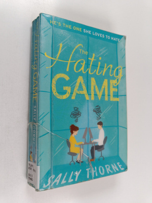Sally Thorne : The hating game