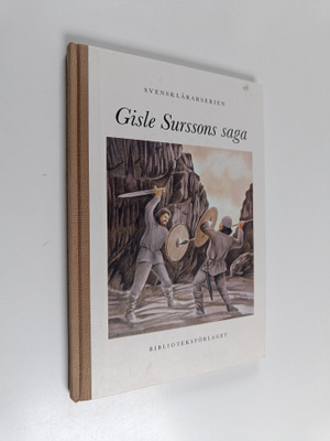 Åke Ohlmarks : Gisle Surssons saga