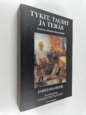 Jared Diamond : Tykit, taudit ja teräs : ihmisen yhteisku...