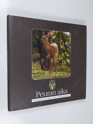 "Hyvän tuulen Peuramaa" : Peuramaa golf 1990-2010 = Hjort...