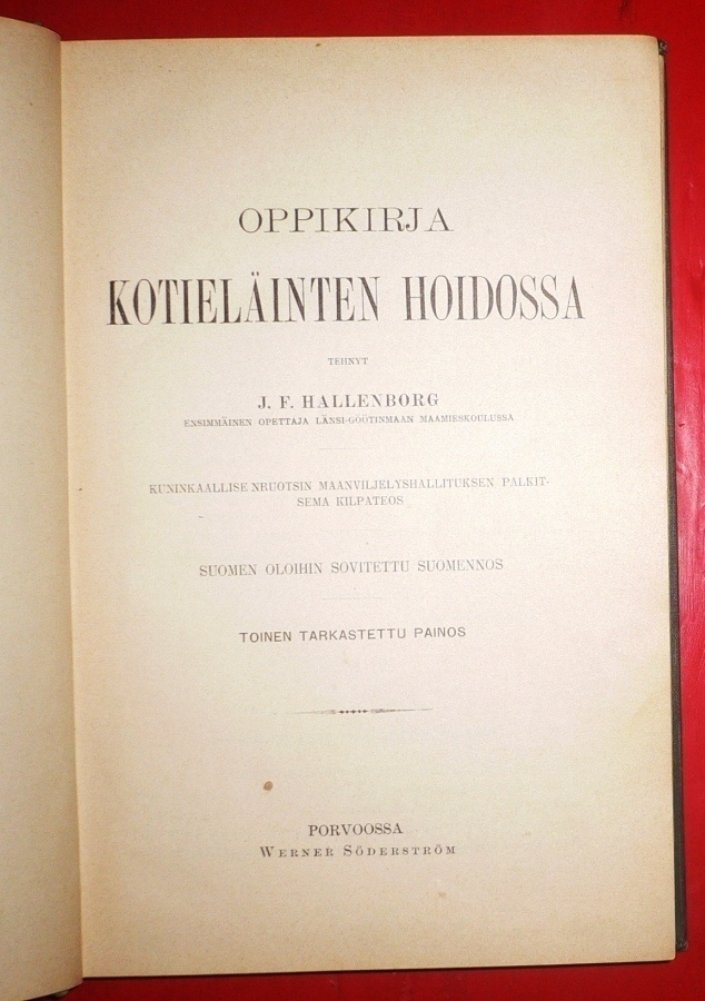 J.F.Hallenborg : Oppikirja Kotieläinten hoidossa v. 1901