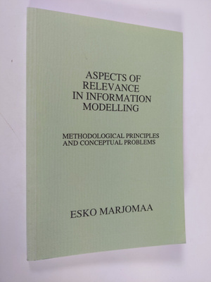 Esko Marjomaa : Aspects of relevance in information model...